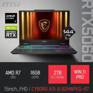 ⓒ MSI 사이보그 A15 AI B2HWFKG-R7 16GB 2TB WIN11 / 15인치 캐드 편집 포토샵 고성능 게이밍 노트북