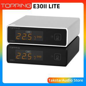 TOPPING E30II LITE AK4493S DAC 디코더 프리앰프 모드 PCM768 DSD512 USBOPTCOAX  II Lite