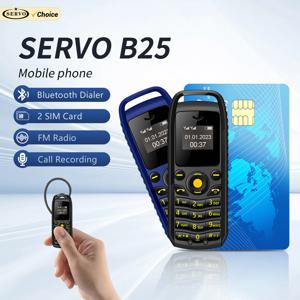 SERVO B25 슈퍼 미니 스마트폰 2G GSM 듀얼 SIM 대기 매직 보이스 자동 통화 녹음 알람 시계 소형 백업 휴대폰