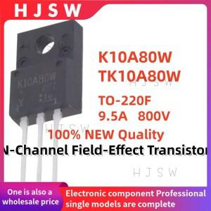 10/20/30PCS 100% 새롭고 품질이 좋은 TK10A80W TO-220F 9.5A 800V N 채널 전계 효과 트랜지스터