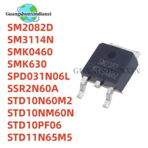 10PCS 100%   SM2082D SM3114N SMK0460 SPD031N06L SSR2N60A STD10N60M2 STD10PF06 STD11N65M5 TO-252