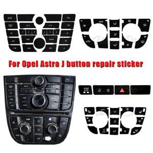 Opel Astra J 버튼 스티커 Vauxhall Astra J GTC 자동차 액세서리 용 기후 라디오 패널 수리 Meriva B 스위치 재 마무리